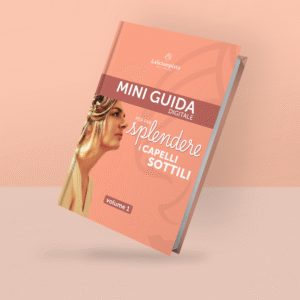 Mini Guida: Capelli Sottili